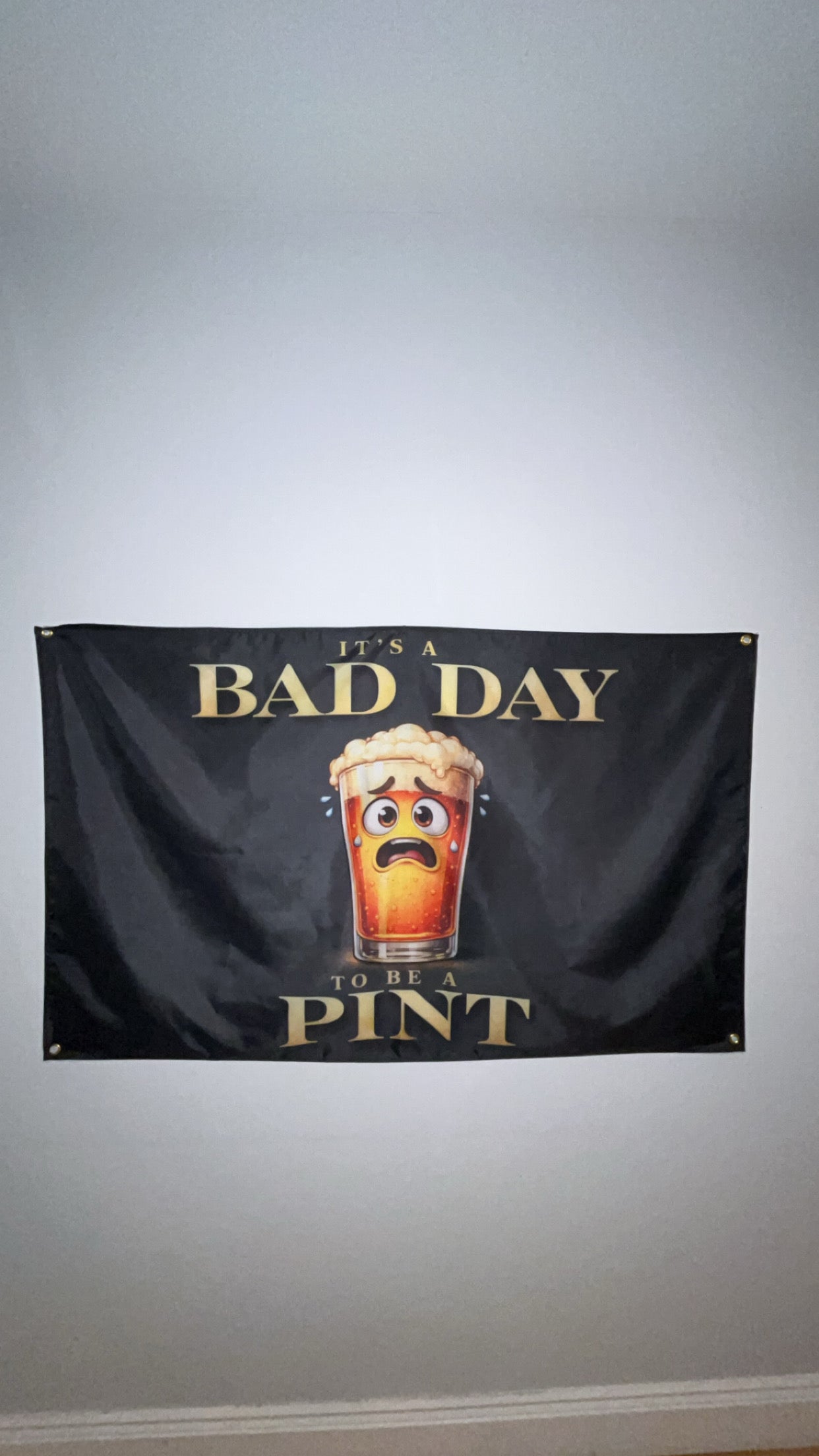 It’s a Bad Day to Be a Pint Flag – 150cm x 90cm – Funny Beer Man Cave Banner