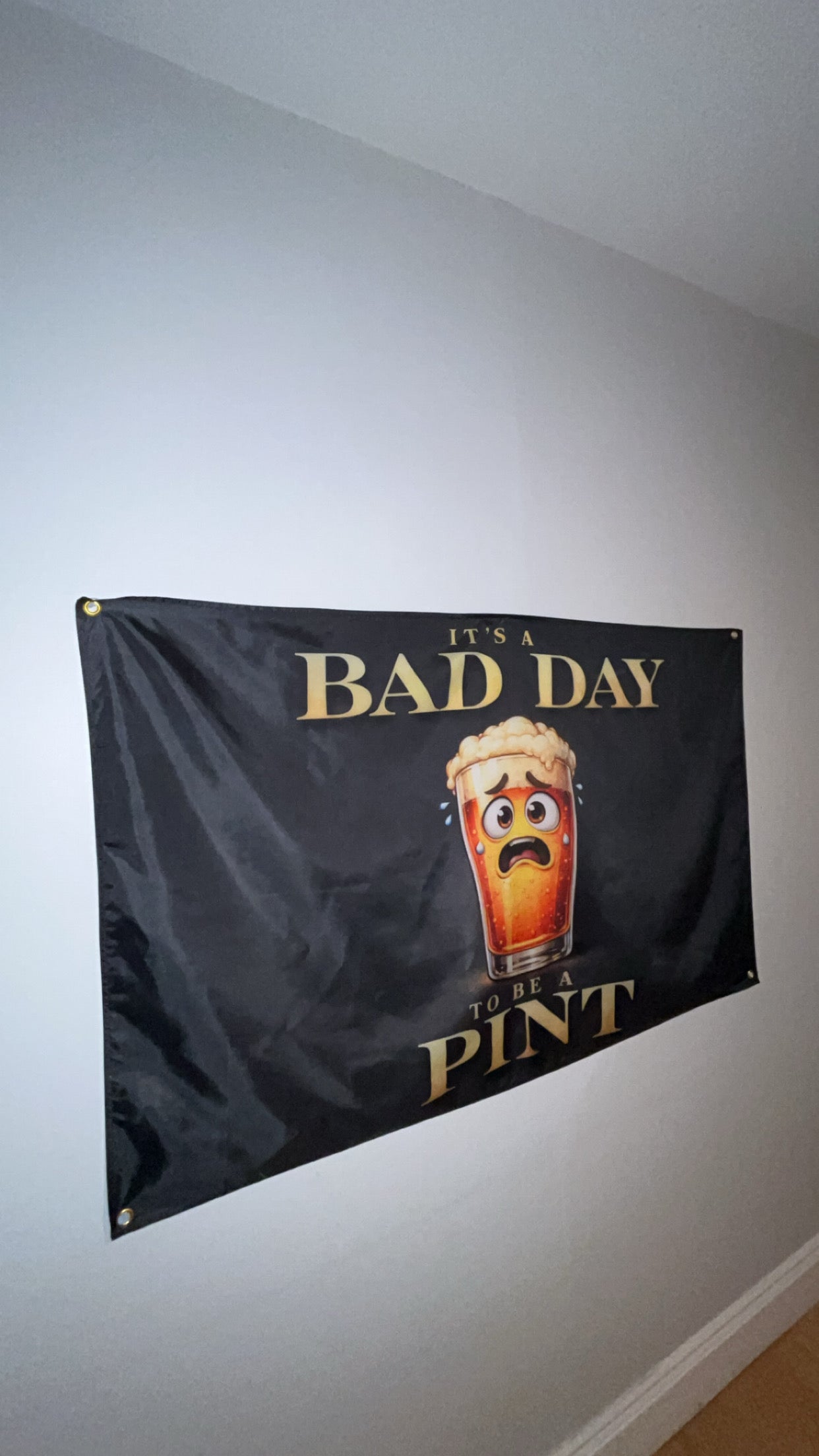 It’s a Bad Day to Be a Pint Flag – 150cm x 90cm – Funny Beer Man Cave Banner